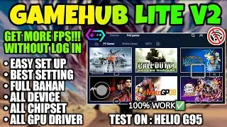 NEW UPDATE🔥 GAMEHUB LITE V2 EMULATOR ANDROID | Set Up Terbaik Untuk HP Kentang | Gamehub