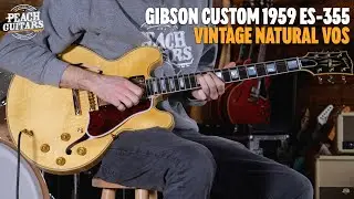 No Talking...Just Tones | Gibson Custom 1959 ES-355 Reissue Stop Bar VOS Vintage Natural