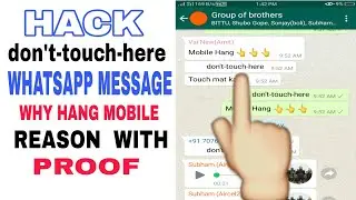don't touch here WhatsApp hang | Why whatsapp hang after click don't touch here message