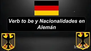 El verbo Sein y las nacionalidades en alemán