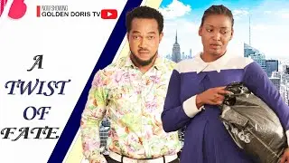 A Twist of Fate Part 1, NONSO  DiOBI,GOLDEN DORIS,JOYCE KALU.Lastest Nigerian movie 2024