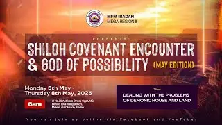 DEALING WITH THE PROBLEMS OF DEMONIC HOUSE AND LAND (SHILOH COVENANT ENCOUNTER- DAY 1)