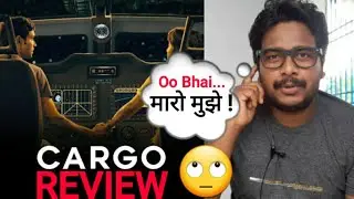 CARGO Review | हमारे Tapak जाने  Ke Baad हमारी Aatma का Kya Hota है? 🤔 #CargoReview #Oyepk