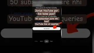 YouTube par live kaise jaye?50 Subscribers pure nahi hue?bina subcribr badaye jaye youtube par live💯