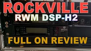 ROCKVILLE  RWM DSP-H2 WIRELESS MIC FULL ON REVIEW