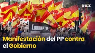 MANIFESTACI&Oacute;N del PP en Madrid CONTRA el GOBIERNO: exigen la convocatoria de ELECCIONES GENERALES
