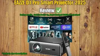 🔥 EAZZE D1 Pro Smart Projector Review 2025 |Dolby Audio,Netflix Built-In,Best Budget 1080p Projector