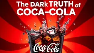 The Dark Truth of COCA COLA @Coca-Cola