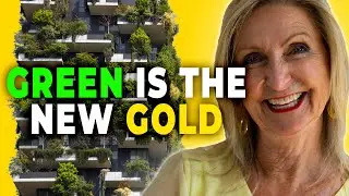 GREEN is the new GOLD | Real Estate