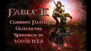 [PB] Fable 2 (Xbox 360) - Glitchless Current Patch Speedrun 3:09:58 RTA