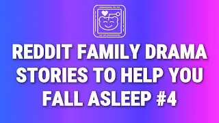 1 Hour Reddit Family Drama Stories To Fall Asleep To #4 - Stories To Help You Fall Asleep