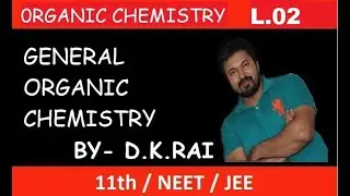 11thfoundation / general organic chemistry / NEET-JEE-VISION / BHILAI - D.K RAI