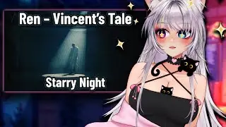This song got me EMOTIONAL 😭 |  Ren &ndash; Vincent&rsquo;s Tale Starry Night reaction