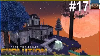 FTB Evolution #17 - Conquering the Eternal Starlight Dimension