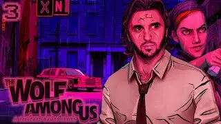 ILS ONT R&Eacute;VEILL&Eacute; LE LOUP - The Wolf Among Us #3
