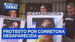 Manifesta&ccedil;&atilde;o cobra agilidade da pol&iacute;cia no caso da corretora sumida
