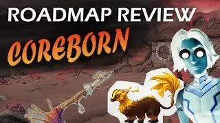 ROADMAP REVIEW #1.1 - COREBORN: Nations of the Ultracore - Early Access Phase 1