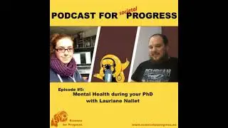#5: Mental Health during your PhD &ndash; with Lauriane Nallet