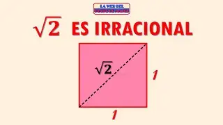 ¿Por qué la raíz cuadrada de dos es irracional?