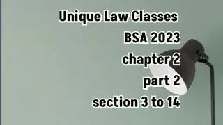 Unique law classes is live!#BSA 2023#part 2#chapter 2 #section 3 to 14