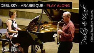 Claude Debussy - Arabesque Nr. 1. for alto saxophne - play along with score