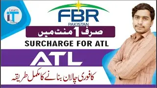 Surcharge ATL Chalan Made Easy! (Quick Tutorial)