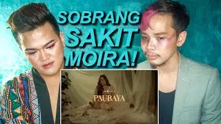 MOIRA DELA TORRE - Paubaya [REACTION VIDEO] #OFWsReact