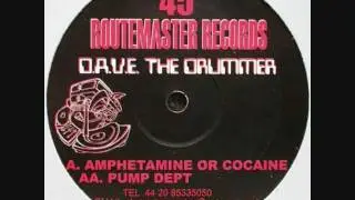 D.A.V.E. The Drummer - Amphetamine Or Cocaine