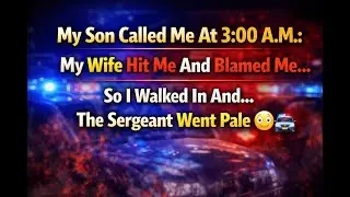 My Son Called Me At 3 AM: Dad, I’m At The Police Station. My Wife Hit Me—Then Accused Me Of Attackin