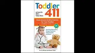 Toddler 411 5th edition Clear Answers & Smart Advice for Your Toddler