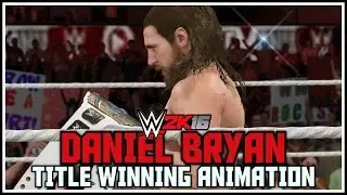 WWE 2K16 - Daniel Bryan NEW Championship Winning Animation / Victory Scene!