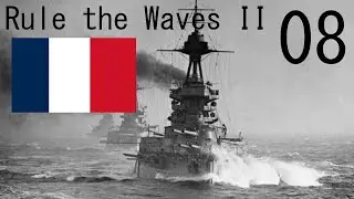 Let's Play Rule the Waves 2 | Jeune &Eacute;cole - 08 - Cut and Thrust