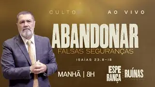 Abandonar Falsas Seguranças | Pr. Antônio Sávio | 18.01.2026