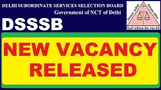 DSSSB New Vacancy Released 2022 | Subham Sen