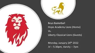 Boys Basketball - Hope Academy vs Liberty Classical Lions
