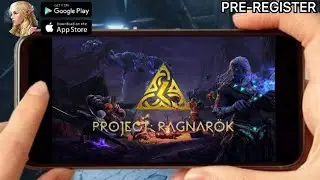 PROJECT RAGNAROK (UPCOMING) 2022-2023 New MMORPG-Mobile Review,Trailer + TapTap Pre-Registration
