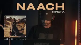NineFX - Naach [Cafe De Anatolia]