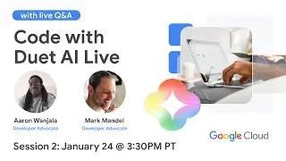 Code with Duet AI Live Session #2