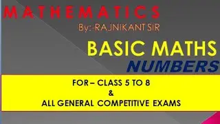 Basic concept of math | ZERO TO HERO | SSC ,RAILWAY ,BANK |Class 5 to 8 | Rajnikant Sir