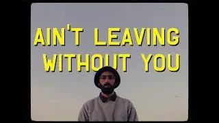 ILLBUCKS - Ain't leaving without you