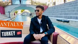 Antalya kaalay ku dalxiis 🇹🇷|| Come and visit to Antalya||Qeebtii 1aad