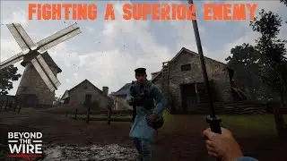 Fighting German MP18's as French | Beyond The Wire V 0.15.1