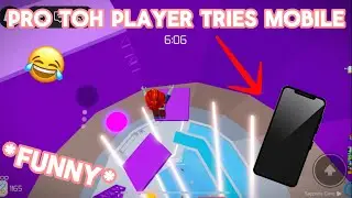 ✨PRO TOH Player TRIES MOBILE!✨Funny Tower of Hell ROBLOX! Toh Mobile Gameplay! 2025