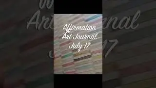🔥PLAN WITH ME☀️morning affirmation art journal☀️July 17🔥how to affirmation art journal shorts