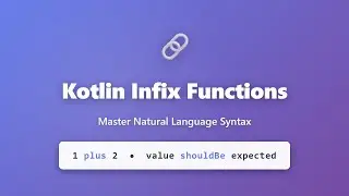 Kotlin Infix Functions: Create Natural Language Syntax | Kotlin Functions Tutorial
