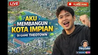AKU MEMBANGUN KOTA IMPIAN DARI NOL