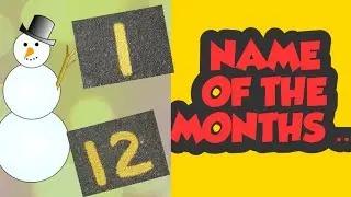 LET'S LEARN NAME OF THE MONTHS WITH PICTURES ..