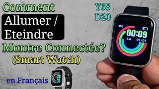 Comment Allumer Une Montre Connect&eacute;e? | Activer Une Montre Smartwatch Y68 D20 Fitpro