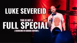 LUKE SEVEREID / this is not a FULL SPECIAL