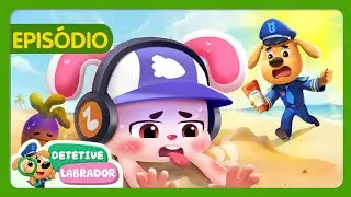Est&aacute; Muito Quente na Praia ☀️🏖️ Bons H&aacute;bitos ✅ NOVO Epis&oacute;dio Completo do Detetive Labrador 🔍